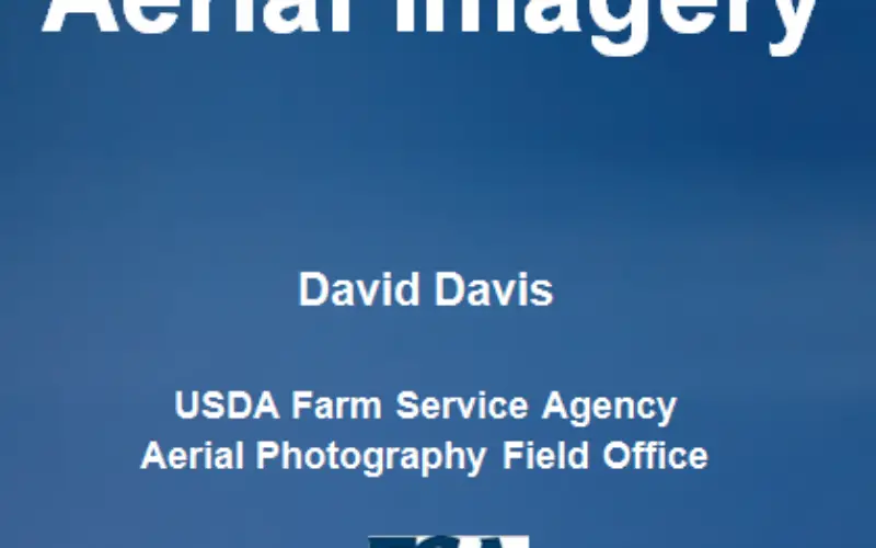 PPT-Aerial Imagery By David Davis, USDA Farm Service Agency, Aerial Photography Field Office
