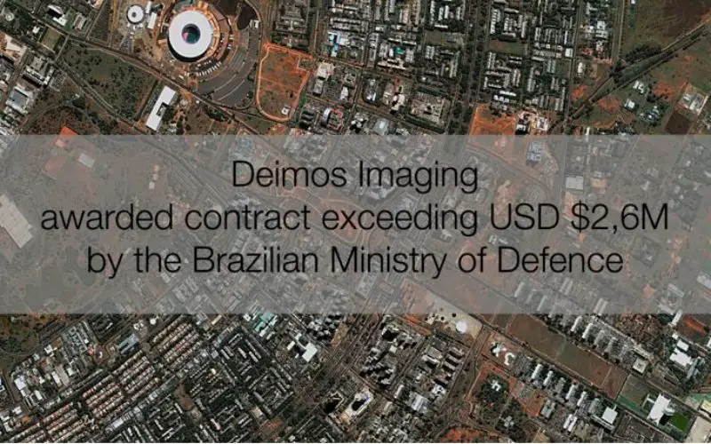 Deimos Imaging Awarded Contract Exceeding USD $2,6M By The Brazilian MoD